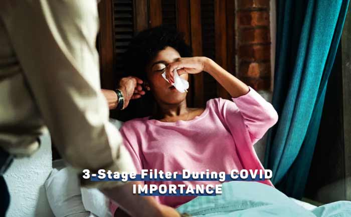 importance-of-3-stage-water-filter-during-coronavirus