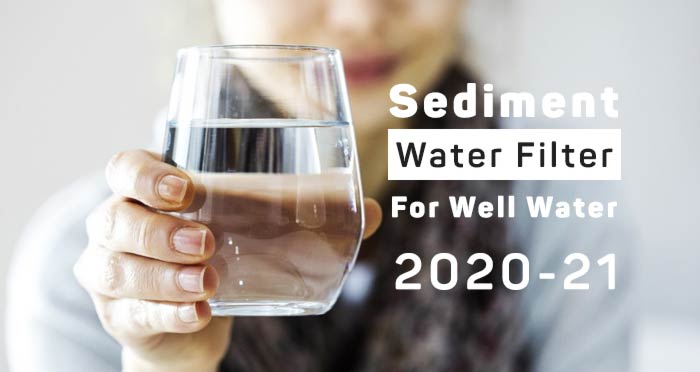 sediment filters for well water