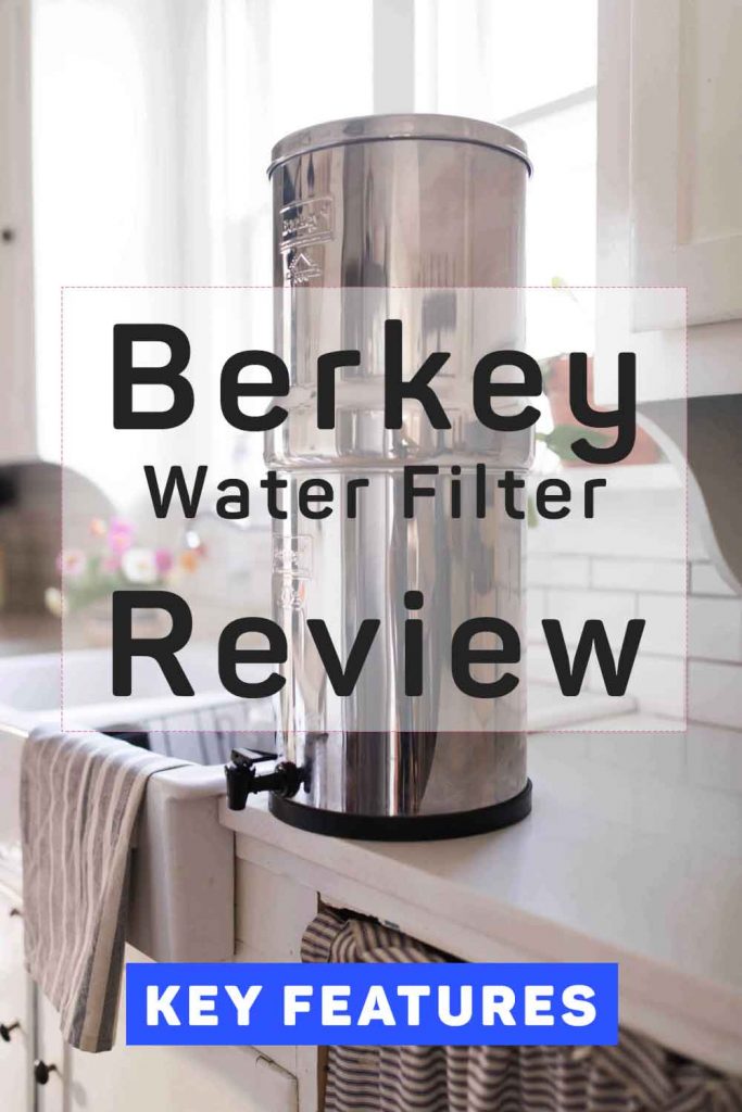 Berkey Water Filter Features