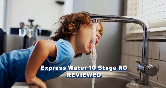 Express Water 10 Stage Review of 2020