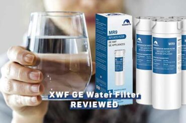 XWF GE Water Filter Reviews of 2020