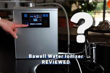 Bawell Water Ionizer Reviews [2020]