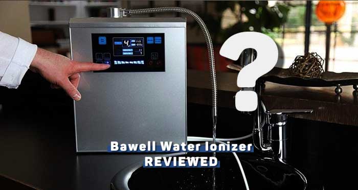 Bawell Water Ionizer Reviews [2020]