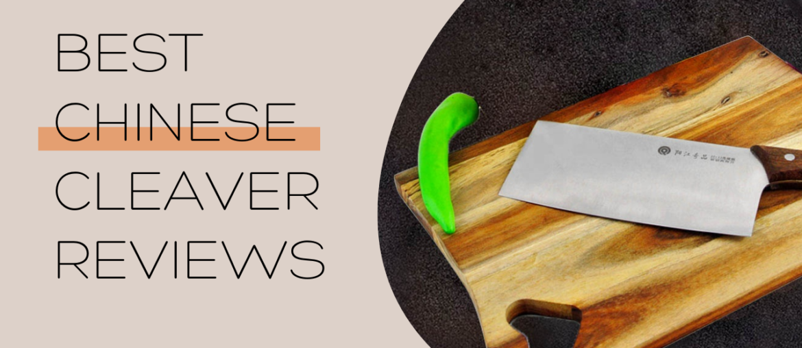 Best Chinese Cleaver Reviews