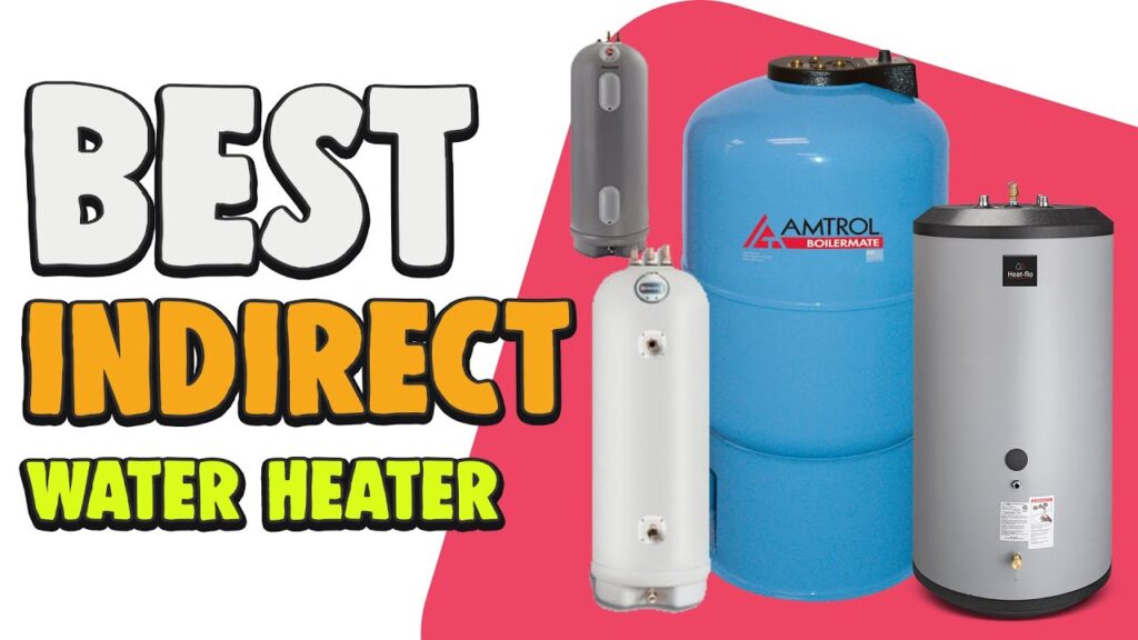 Best Indirect Water Heater