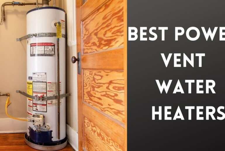 Best Power Vent Water Heaters