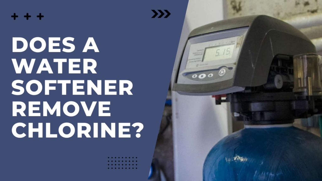 Does a water softener remove chlorine?