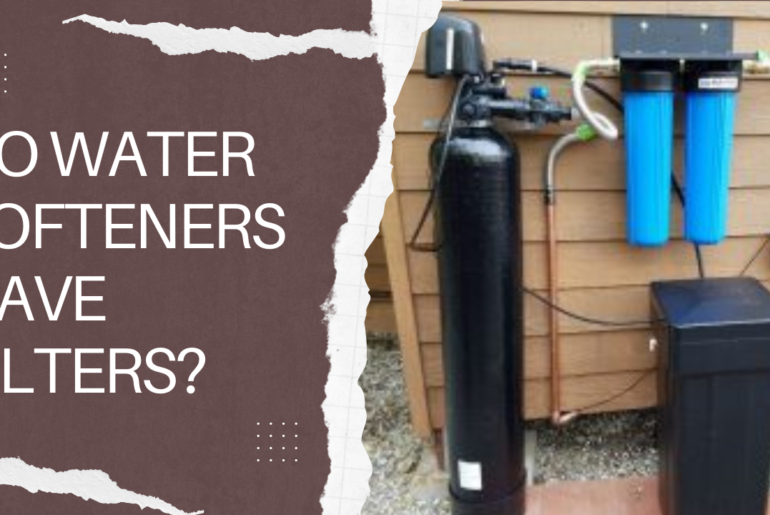 Do Water Softeners Have Filters? (Complete Testing Guide)- Charlie Trotters