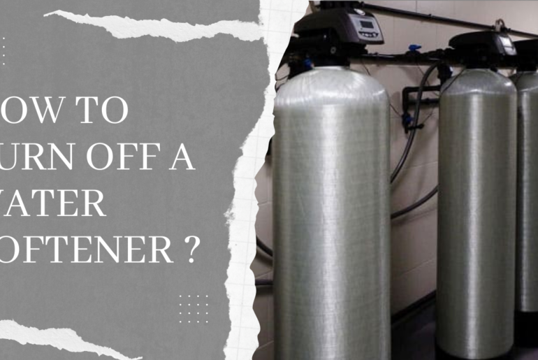 How to Turn Off a Water Softener ?