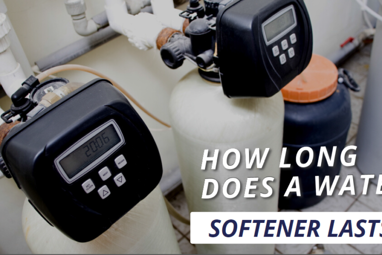 How Long do Water Softeners Last?