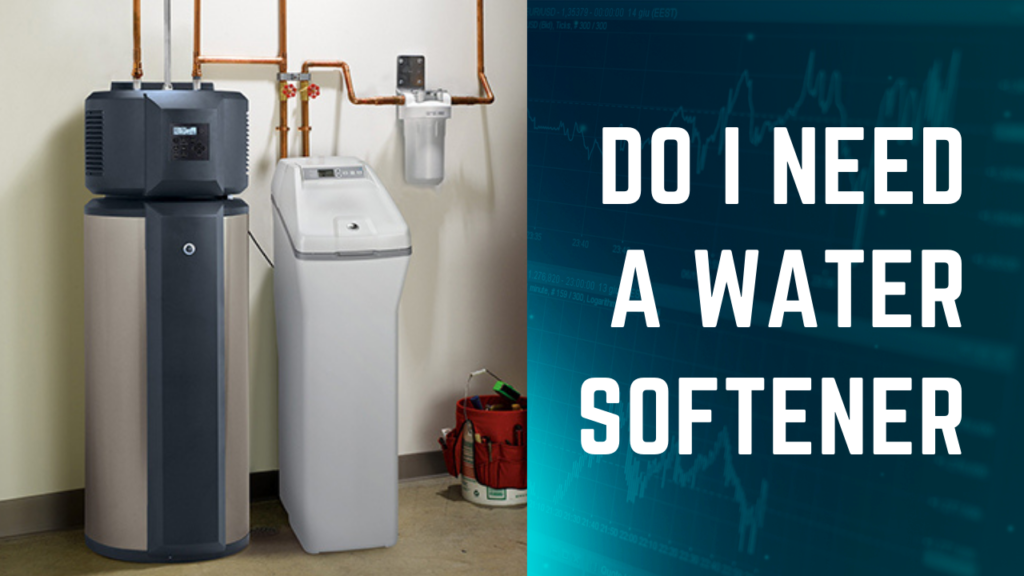 Do I Need a Water Softener