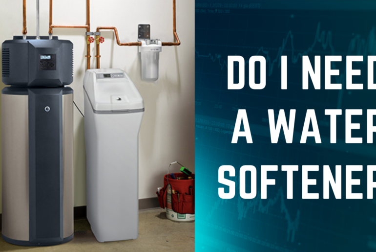 Do I Need a Water Softener